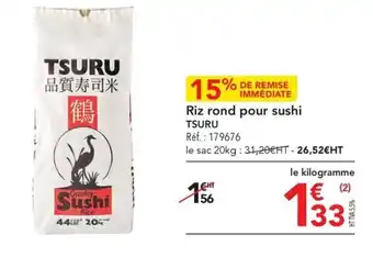 METRO Riz rond pour sushi TSURU offre