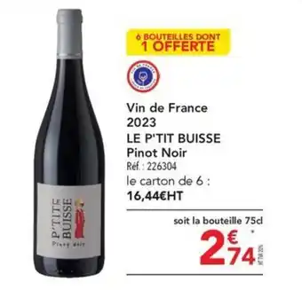 METRO Vin de France 2023 LE P'TIT BUISSE Pinot Noir offre