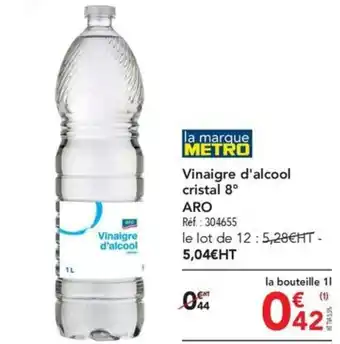 METRO Vinaigre d'alcool cristal 8° ARO offre