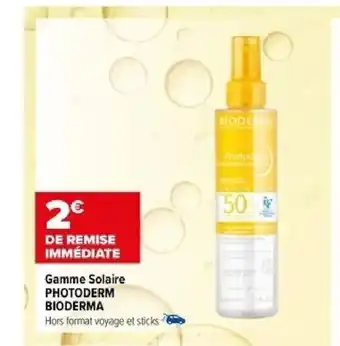 Carrefour maPara parapharmacie Gamme Solaire PHOTODERM BIODERMA offre