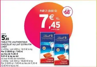 Intermarché Contact Lindt - tablette l'authentique chocolat au lait extra fin offre