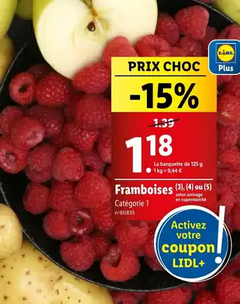 Lidl Framboises (3), (4) ou (5) offre