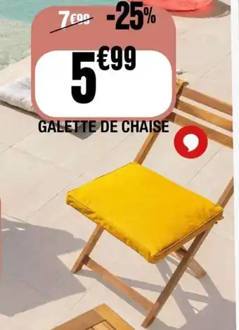 La Foir'Fouille GALETTE DE CHAISE offre