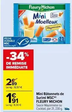 Carrefour Market Fleury michon - mini bâtonnets de surimi msc offre