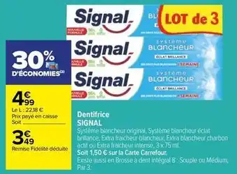 Carrefour Market Signal - dentifrice offre