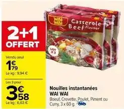 Carrefour Wai wai - nouilles instantanees offre