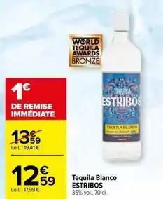 Carrefour Estribos - tequila blanco offre