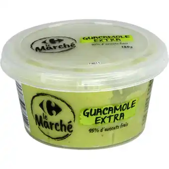 Carrefour Market Guacamole extra CARREFOUR Le Marché offre