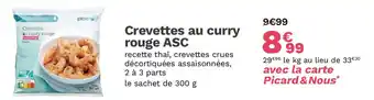 Picard Crevettes au curry rouge ASC offre