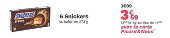 Picard 6 Snickers offre