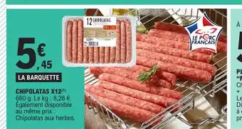 E.Leclerc CHIPOLATAS X12 offre