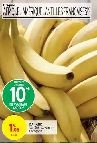 Intermarché BANANE offre