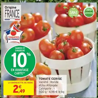 Intermarché TOMATE CERISE offre