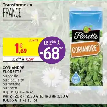 Intermarché FLORETTE CORIANDRE offre