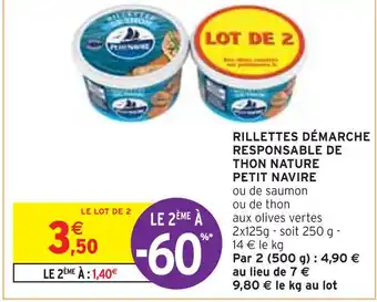 Intermarché PETIT NAVIRE RILLETTES DÉMARCHE RESPONSABLE DE THON NATURE offre