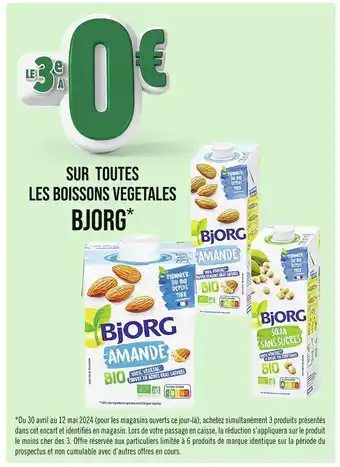 Casino Supermarchés BJORG LE 3E À 0€ SUR TOUTES LES BOISSONS VEGETALES BJORG offre