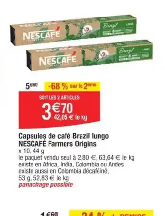 Cora x Carrefour Capsules de café Brazil lungo NESCAFÉ Farmers Origins offre
