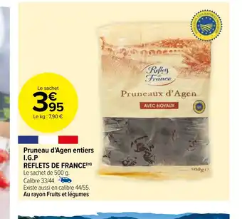 Carrefour Market Pruneau d'Agen entiers I.G.P offre