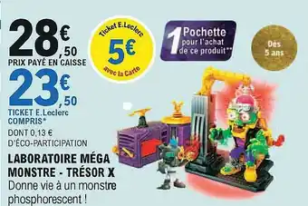 E.Leclerc Laboratoire Méga Monstre - Trésor X offre