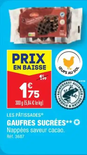 ALDI LES PÂTISSADES GAUFRES SUCRÉES** offre