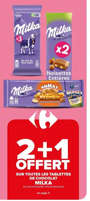 Carrefour Market SUR TOUTES LES TABLETTES DE CHOCOLAT MILKA offre