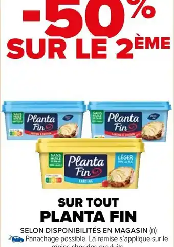 Carrefour Market SUR TOUT PLANTA FIN offre