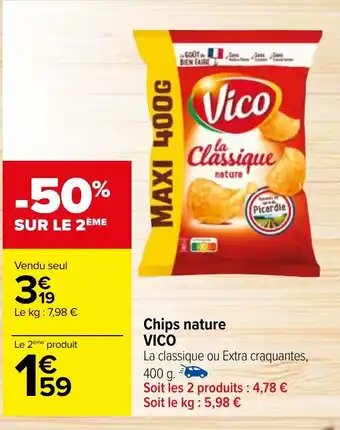 Carrefour Chips nature VICO offre