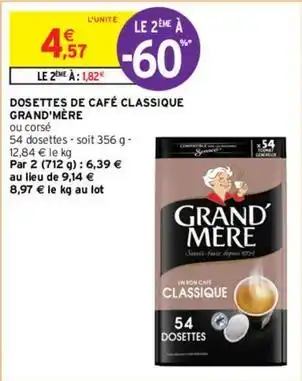 Intermarché Grand'mère - dosettes de café classique offre