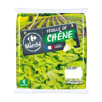 Carrefour Feuille de chêne CARREFOUR Le Marché offre