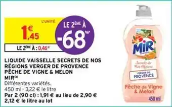 Intermarché Mir - liquide vaisselle secrets de nos régions verger de provence pêche de vigne & melon offre