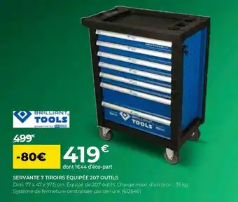 Feu Vert Brilliant tools servante 7 tiroirs équipée 207 outils offre