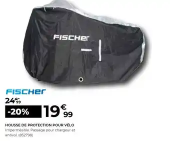Feu Vert Fischer housse de protection pour vélo offre