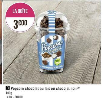 Géant Casino Popcorn chocolat au lait ou chocolat noir offre