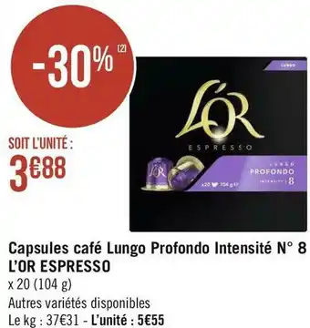 Géant Casino L’or capsules café lungo profondo intensité n° 8 offre