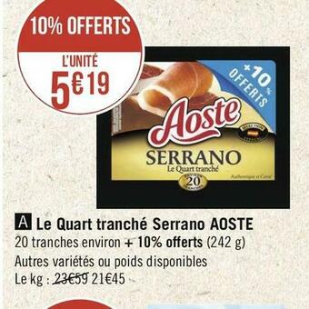Aoste le quart tranché serrano