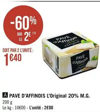 Pave d’affinois pave d’affinois l’original 20% m.g.