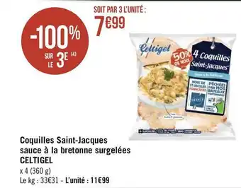 Géant Casino Celtigel coquilles saint-jacques sauce à la bretonne surgelées offre