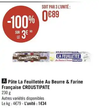 Croustipate pâte la feuilletée au beurre & farine française