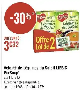 Géant Casino Liebig velouté de légumes du soleil pursoup’ offre