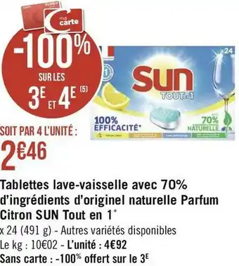 Géant Casino Sun tablettes lave-vaisselle avec 70% d’ingrédients d’originel naturelle parfum citron tout en 1* offre