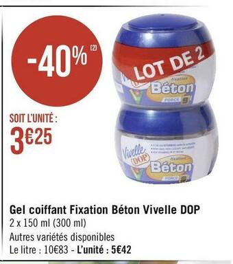 Géant Casino Dop gel coiffant fixation béton vivelle offre