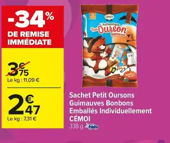 Carrefour Market Cémoi sachet petit oursons guimauves bonbons emballés individuellement offre