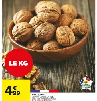 Carrefour Market Noix sèches offre