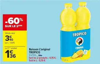 Carrefour Market Tropico boisson l’original offre