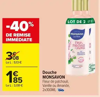 Carrefour Market Monsavon douche offre