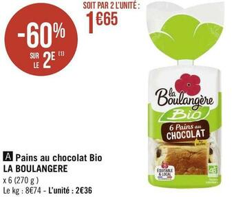 Géant Casino La boulangere pains au chocolat bio offre