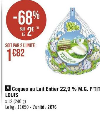 P’tit louis coques au lait entier 22,9 % m.g.