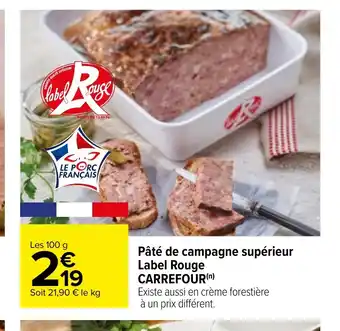 Carrefour Pâté de campagne supérieur Label Rouge offre