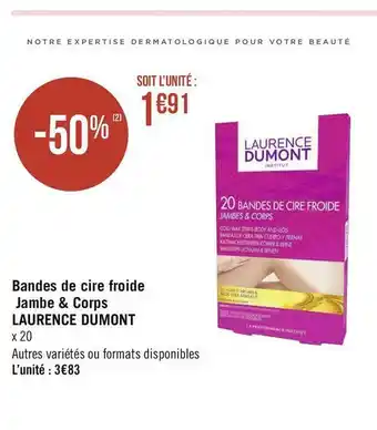 Géant Casino Laurence dumont bandes de cire froide jambe & corps offre