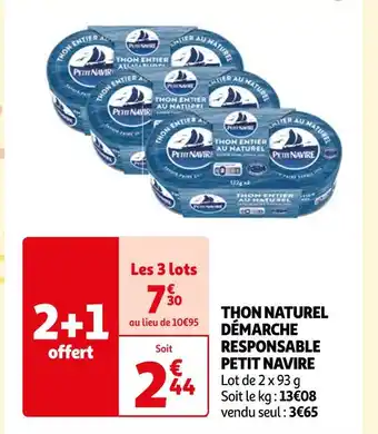 Auchan Supermarché PETIT NAVIRE THON NATUREL DÉMARCHE RESPONSABLE offre